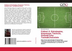 Fútbol II: Estrategias, Esquemas Tácticos, Goles&Ticky Tacka&Chocolate