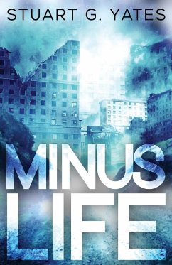 Minus Life - Yates, Stuart