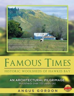 Famous Times: Historic Woolsheds of Hawkes Bay - Gordon, Angus