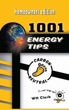 1001 Energy Tips: homeowners edition - Clark, Wh
