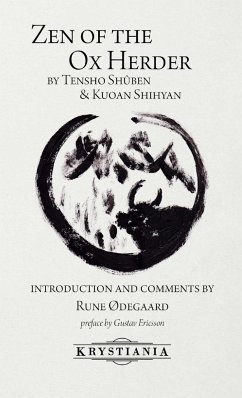 Zen of the Ox Herder - Ødegaard, Rune; Shuben, Tensho; Shihyan, Kuoan