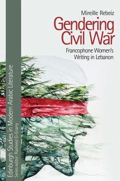 Gendering Civil War - Rebeiz, Mireille