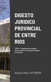 DIGESTO JURIDICO PROVINCIAL DE ENTRE RIOS - TOMO 2