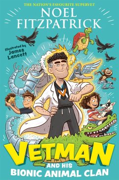 Vetman and his Bionic Animal Clan - Fitzpatrick, Noel