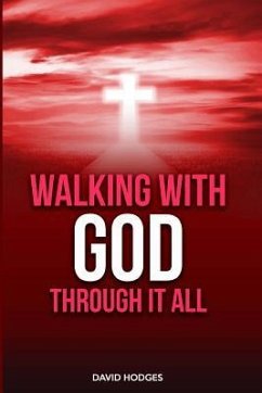 Walking with God Through It All - Hodges, David