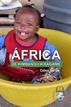 ÁFRICA, DE KIMBANGU A KAGAME - Celso Salles - Salles, Celso