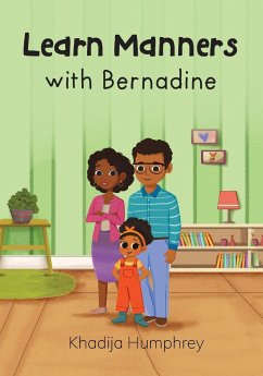 Learn Manners with Bernadine - Humphrey, Khadija
