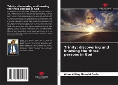 Trinity: discovering and knowing the three persons in God - MULECHI ESALO, Alimasi King