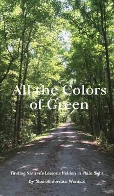 All the Colors of Green - Womick, Sharon