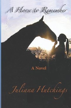 A Horse to Remember - Hutchings, Juliana