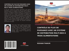 CONTRÔLE DU FLUX DE PUISSANCE AVEC UN SYSTÈME DE DISTRIBUTION MULTI-BUS À TROIS ALIMENTATIONS - Thakur, Roshan