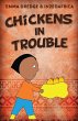 Chickens In Trouble - Bild 1