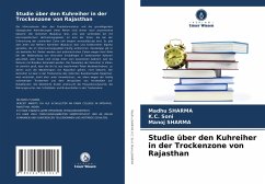 Studie über den Kuhreiher in der Trockenzone von Rajasthan - Sharma, Madhu;Soni, K.C.;Sharma, Manoj