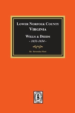 Lower Norfolk County, Virginia Wills and Deeds, 1651-1654 - Fleet, Bevereley
