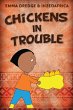 Chickens In Trouble - Bild 1