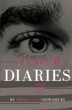 Tinder Diaries II - Roy Chowdhury, Shreya