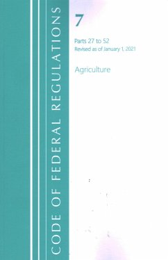 Code of Federal Regulations, Title 07 Agriculture 27-52, Revised as of January 1, 2021 - Office Of The Federal Register (U S