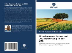 Elite-Baumwachstum und CO2-Bewertung in der DRC - Muderhwa Mutabesha, Patrick