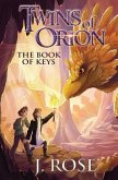 Twins of Orion: The Book of Keys
