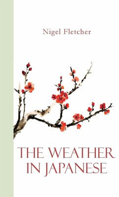 The Weather in Japanese - Fletcher, Nigel