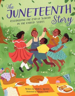 The Juneteenth Story - Agostini, Alliah L