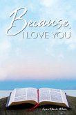 Because, I Love You (eBook, ePUB)