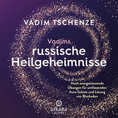 Vadims russische Heilgeheimnisse (MP3-Download) - Tschenze, Vadim; Felber, Dani