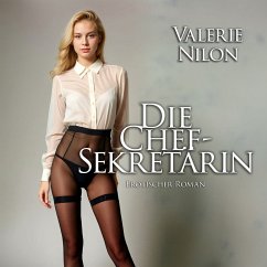 Die Chefsekretärin   Erotischer Roman (MP3-Download) - Nilon, Valerie