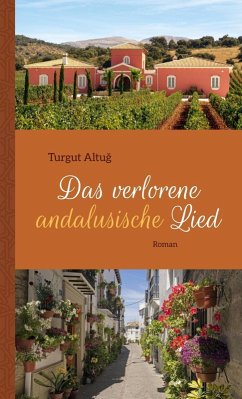 Das verlorene andalusische Lied (eBook, ePUB) - Altug, Turgut