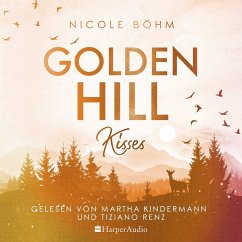 Golden Hill Kisses / Golden Hill Bd.2 (MP3-Download) - Böhm, Nicole