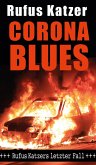Corona Blues. Rufus Katzers letzter Fall. (eBook, ePUB)