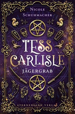 Tess Carlisle (Band 3): Jägergrab (eBook, ePUB) - Schuhmacher, Nicole