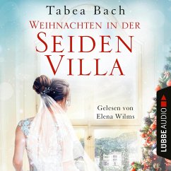 Weihnachten in der Seidenvilla / Seidenvilla-Saga Bd.4 (MP3-Download) - Bach, Tabea