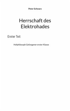 Herrschaft des Elektrohades (eBook, ePUB)