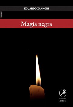 Magia negra (eBook, ePUB) - Zannoni, Eduardo