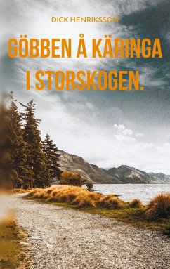 Göbben å Käringa i Storskogen. (eBook, ePUB)