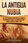 La antigua Nubia (eBook, ePUB) La antigua Nubia (eBook, ePUB)