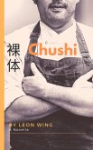 Chushi (Chow Kit Chronicles, #4) (eBook, ePUB)