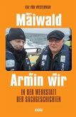 Herr Maiwald der Armin und wir (eBook, ePUB)