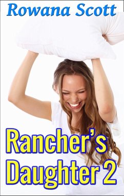 Rancher's Daughter 2 (eBook, ePUB) - Scott, Rowana