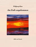 Am Ende angekommen (eBook, ePUB)