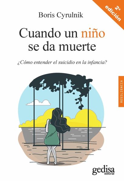 Cuando un niño se da muerte (eBook, ePUB) Cuando un niño se da muerte (eBook, ePUB)