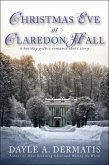 Christmas Eve at Claredon Hall (eBook, ePUB)