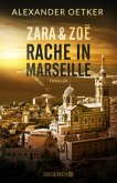 Zara und Zoë - Rache in Marseille / Die Profilerin und die Patin Bd.1 (Mängelexemplar)