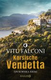Korsische Vendetta / Korsika-Krimi Bd.3 (Mängelexemplar)