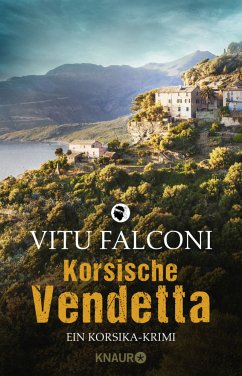 Korsische Vendetta / Korsika-Krimi Bd.3 (Mängelexemplar) - Falconi, Vitu