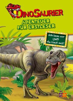 Dinosaurier. Abenteuer für Erstleser - Kids & Concepts GmbH