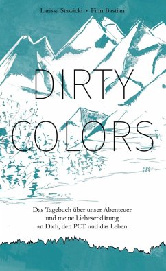 Dirty Colors (eBook, ePUB) - Stawicki, Larissa