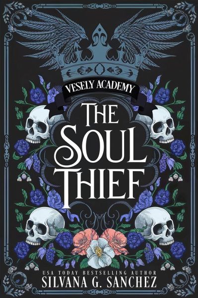The Soul Thief (Vesely Academy, #1) (eBook, ePUB)