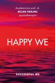 Happy We Successful We (eBook, ePUB)